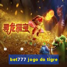 bet777 jogo do tigre